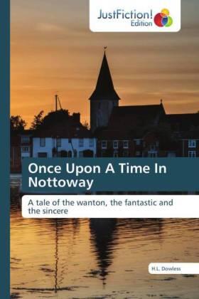Dowless |  Once Upon A Time In Nottoway | Buch |  Sack Fachmedien