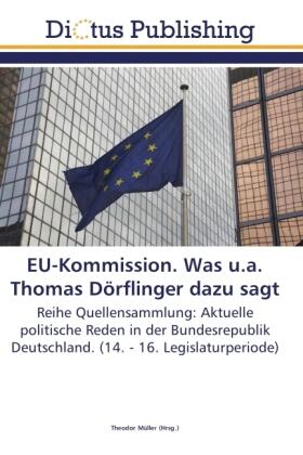 Müller |  EU-Kommission. Was u.a. Thomas Dörflinger dazu sagt | Buch |  Sack Fachmedien