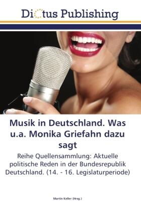Keller |  Musik in Deutschland. Was u.a. Monika Griefahn dazu sagt | Buch |  Sack Fachmedien