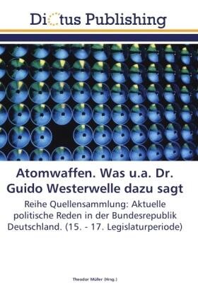 Müller |  Atomwaffen. Was u.a. Dr. Guido Westerwelle dazu sagt | Buch |  Sack Fachmedien