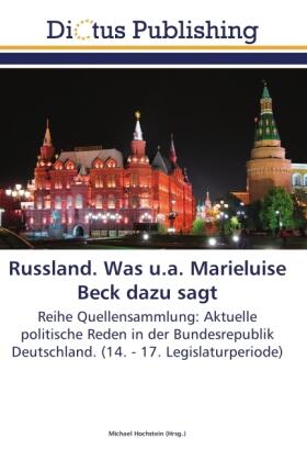 Hochstein |  Russland. Was u.a. Marieluise Beck dazu sagt | Buch |  Sack Fachmedien