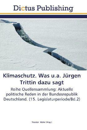 Müller |  Klimaschutz. Was u.a. Jürgen Trittin dazu sagt | Buch |  Sack Fachmedien