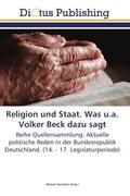 Hochstein |  Religion und Staat. Was u.a. Volker Beck dazu sagt | Buch |  Sack Fachmedien