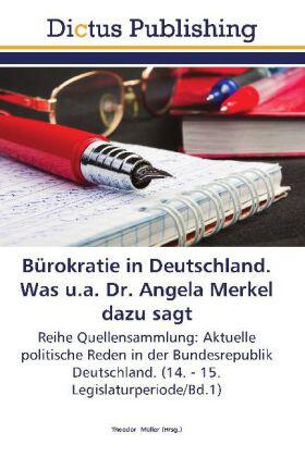 Müller |  Bürokratie in Deutschland. Was u.a. Dr. Angela Merkel dazu sagt | Buch |  Sack Fachmedien