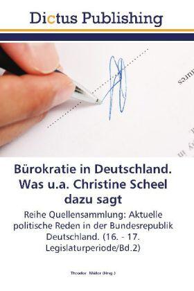 Müller |  Bürokratie in Deutschland. Was u.a. Christine Scheel dazu sagt | Buch |  Sack Fachmedien