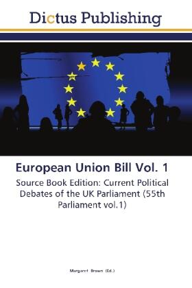 Brown |  European Union Bill Vol. 1 | Buch |  Sack Fachmedien