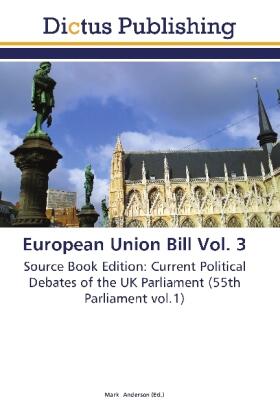 Anderson | European Union Bill Vol. 3 | Buch | 978-3-8454-6726-9 | sack.de