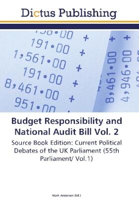 Anderson |  Budget Responsibility and National Audit Bill Vol. 2 | Buch |  Sack Fachmedien