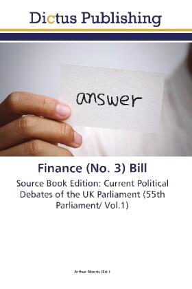 Morris |  Finance (No. 3) Bill | Buch |  Sack Fachmedien