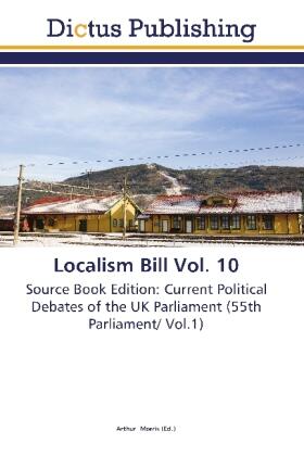 Morris |  Localism Bill Vol. 10 | Buch |  Sack Fachmedien