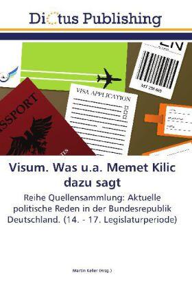 Keller |  Visum. Was u.a. Memet Kilic dazu sagt | Buch |  Sack Fachmedien