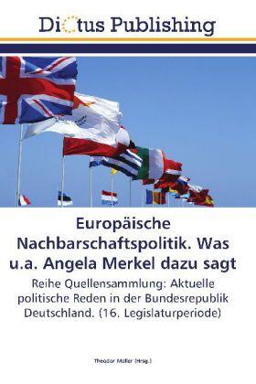 Müller |  Europäische Nachbarschaftspolitik. Was u.a. Angela Merkel dazu sagt | Buch |  Sack Fachmedien