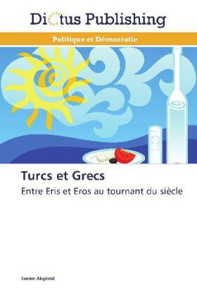Akgönül | Turcs et Grecs | Buch | 978-3-8454-6996-6 | sack.de