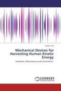 Xie |  Mechanical Devices for Harvesting Human Kinetic Energy | Buch |  Sack Fachmedien