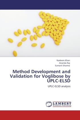 Khan / Raj / Sharma |  Method Development and Validation for Voglibose by UPLC-ELSD | Buch |  Sack Fachmedien