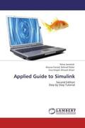 Jamshidi / Behrad Pedar / Khajeh Ahmad Attari |  Applied Guide to Simulink | Buch |  Sack Fachmedien