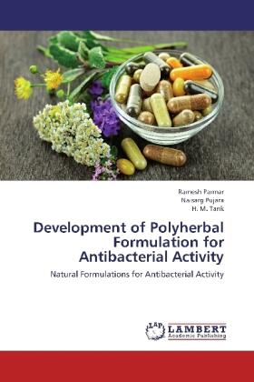 Parmar / Pujara / Tank | Development of Polyherbal Formulation for Antibacterial Activity | Buch | 978-3-8454-7529-5 | sack.de