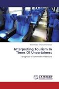 Korstanje |  Interpreting Tourism In Times Of Uncertainess | Buch |  Sack Fachmedien