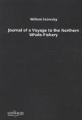 Scoresby |  Journal of a Voyage to the Northern Whale-Fishery | Buch |  Sack Fachmedien