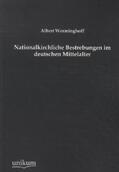 Werminghoff |  Nationalkirchliche Bestrebungen im deutschen Mittelalter | Buch |  Sack Fachmedien