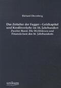 Ehrenberg |  Das Zeitalter der Fugger - Geldkapital und Kreditverkehr im 16. Jahrhundert | Buch |  Sack Fachmedien
