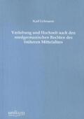 Lehmann |  Verlobung und Hochzeit nach den nordgermanischen Rechten des früheren Mittelalters | Buch |  Sack Fachmedien