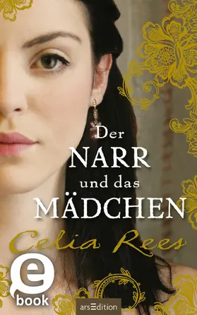 Rees |  Der Narr und das Mädchen | eBook | Sack Fachmedien