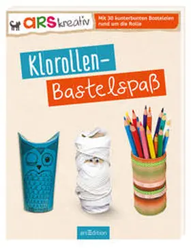  Klorollen-Bastelspaß | Buch |  Sack Fachmedien