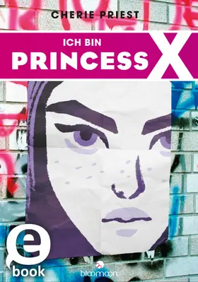 Priest |  Ich bin Princess X | eBook | Sack Fachmedien