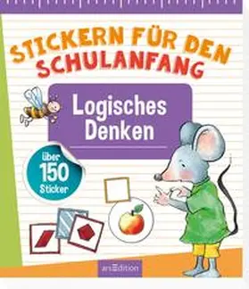  Stickern für den Schulanfang - Logisches Denken | Buch |  Sack Fachmedien