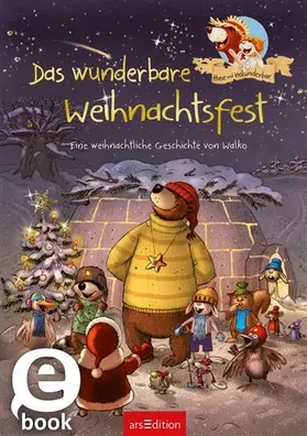 Walko |  Hase und Holunderbär - Das wunderbare Weihnachtsfest (Hase und Holunderbär) | eBook | Sack Fachmedien