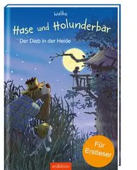 Walko |  Hase und Holunderbär - Der Dieb in der Heide | Buch |  Sack Fachmedien
