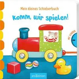 Mein kleines Schieberbuch - Komm, wir spielen! | Buch |  Sack Fachmedien