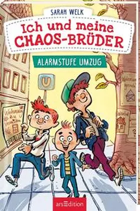 Welk | Ich und meine Chaos-Brüder - Alarmstufe Umzug (Ich und meine Chaos-Brüder 1) | Buch | 978-3-8458-3348-4 | www.sack.de
