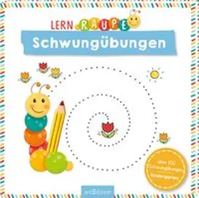  Lernraupe – Schwungübungen | Buch |  Sack Fachmedien