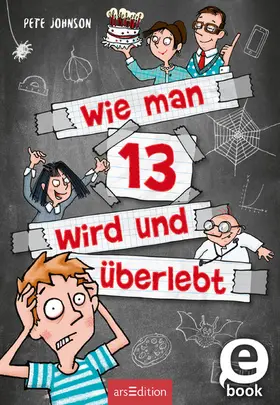 Johnson |  Wie man 13 wird und überlebt (Wie man 13 wird 1) | eBook | Sack Fachmedien