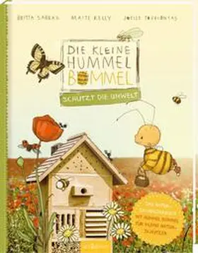 Sabbag / Kelly / Tourlonias |  Die kleine Hummel Bommel schützt die Umwelt | Buch |  Sack Fachmedien