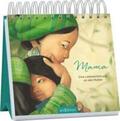 Delforge |  Mama - Eine Liebeserklärung an alle Mütter | Buch |  Sack Fachmedien