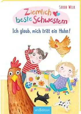 Welk |  Ziemlich beste Schwestern - Ich glaub, mich tritt ein Huhn! (Ziemlich beste Schwestern 6) | Buch |  Sack Fachmedien