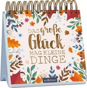  Das große Glück mag kleine Dinge | Buch |  Sack Fachmedien