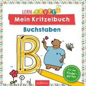  Lernraupe - Mein Kritzelbuch Buchstaben | Buch |  Sack Fachmedien