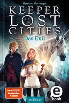Messenger |  Keeper of the Lost Cities – Das Exil (Keeper of the Lost Cities 2) | eBook | Sack Fachmedien