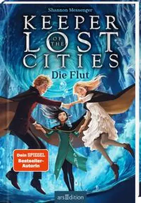 Messenger | Keeper of the Lost Cities - Die Flut (Keeper of the Lost Cities 6) | Buch | 978-3-8458-4631-6 | www.sack.de
