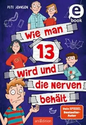Johnson |  Wie man 13 wird und die Nerven behält (Wie man 13 wird 5) | eBook | Sack Fachmedien