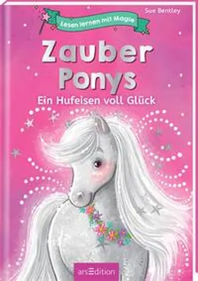 Bentley / Almhoff |  Lesen lernen mit Magie: Zauberponys | Buch |  Sack Fachmedien