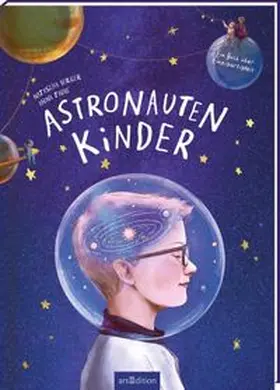 Berger / Taube |  Astronautenkinder | Buch |  Sack Fachmedien