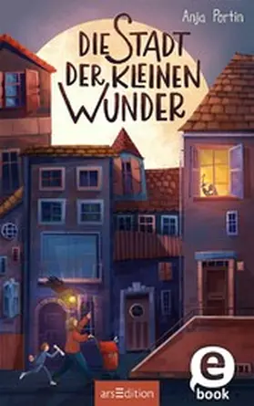 Portin | Die Stadt der kleinen Wunder | E-Book | www.sack.de