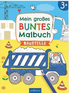 Mein großes buntes Malbuch - Baustelle | Buch |  Sack Fachmedien