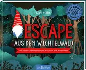 Füßle |  Escape aus dem Wichtelwald | Buch |  Sack Fachmedien