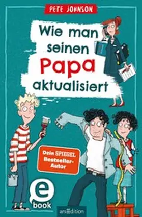Johnson |  Wie man seinen Papa aktualisiert | eBook | Sack Fachmedien